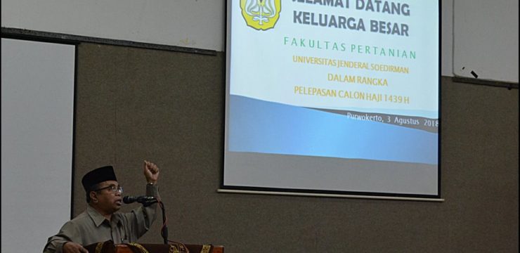 Nilai – nilai ibadah haji dalam Pelepasan Calon Jamaah Haji Warga Faperta UNSOED