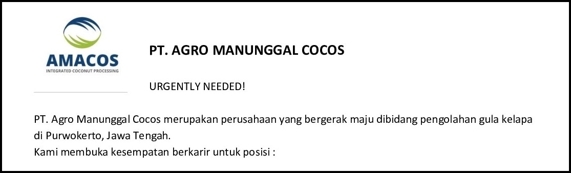 OPEN RECRUITMENT “PT AGRO MANUNGGAL COCOS”